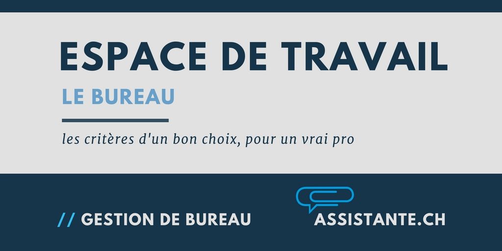 Quel bureau de travail choisir ?