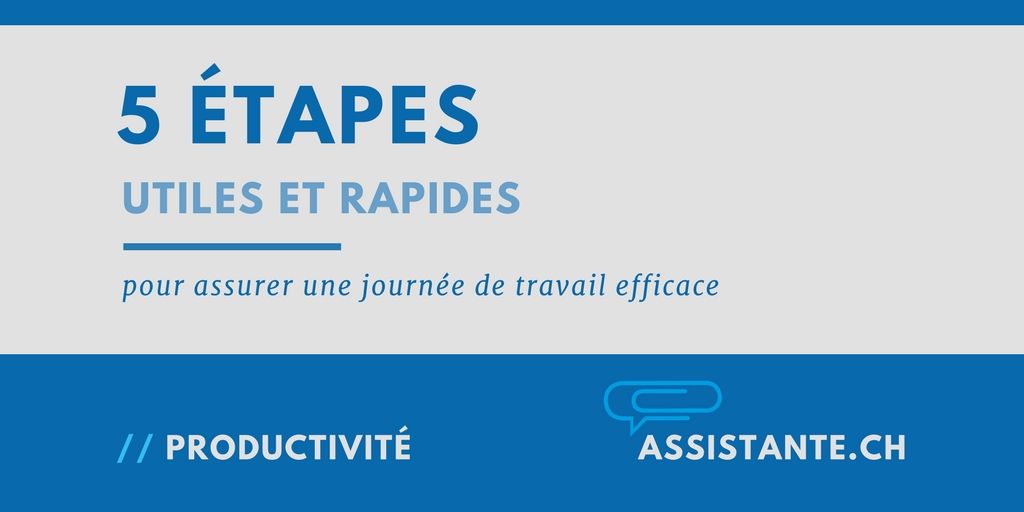 Comment être plus efficace en 5 étapes
