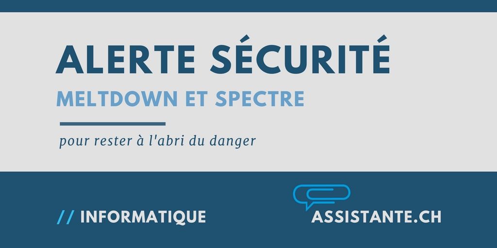 Bugs de sécurité Meltdown et Spectre - 10 points clés à retenir