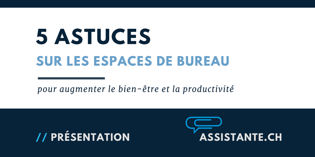 [présentation] 5 astuces pour le renouvellement d'un espace de bureau