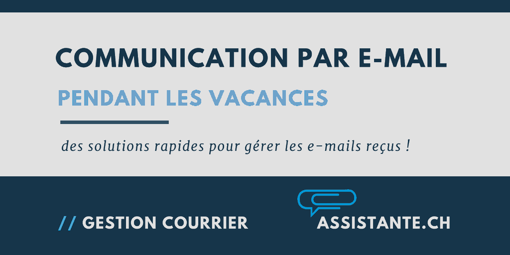 La gestion des messages e-mail en vacances