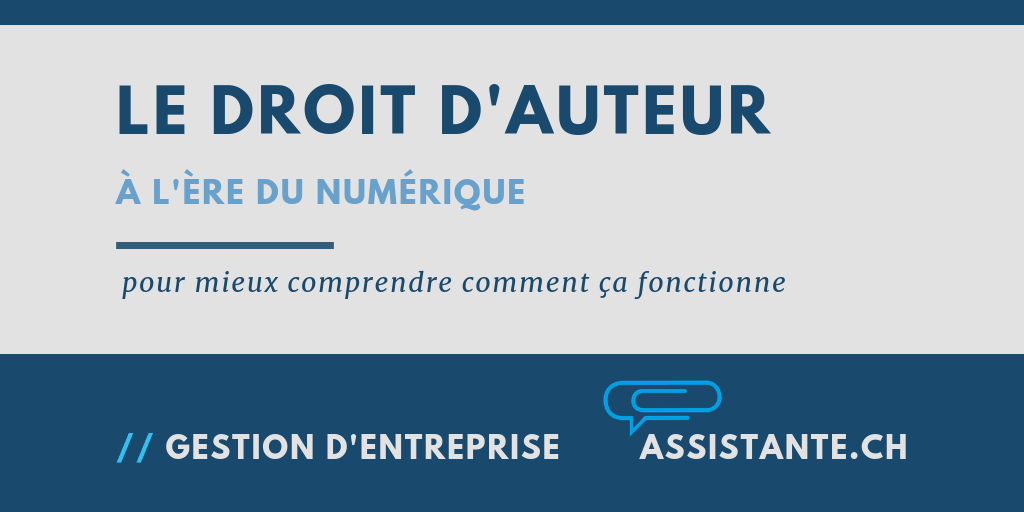 Le droit d'auteur à l'ère du numérique - une autre approche business et opérationnelle