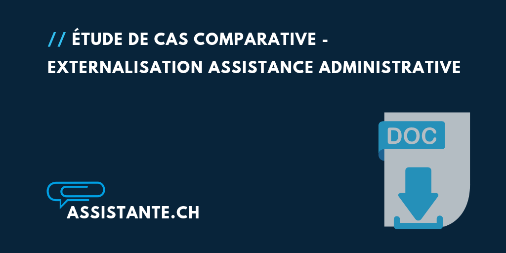 Étude de cas comparative - externalisation assistance administrative - un court aperçu