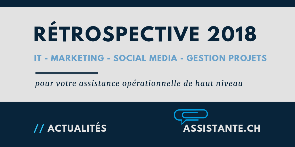 2018: rétrospective annuelle Assistante.ch - assistance opérationnelle et gestion des affaires en Suisse Romande - Vaud