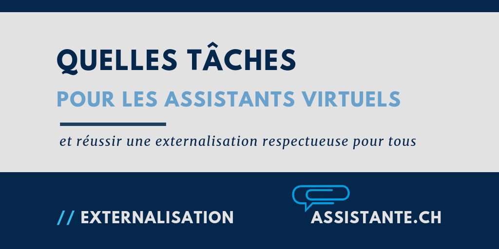 Que faut-il donner pour tâche aux équipes d'assistance virtuelle ?