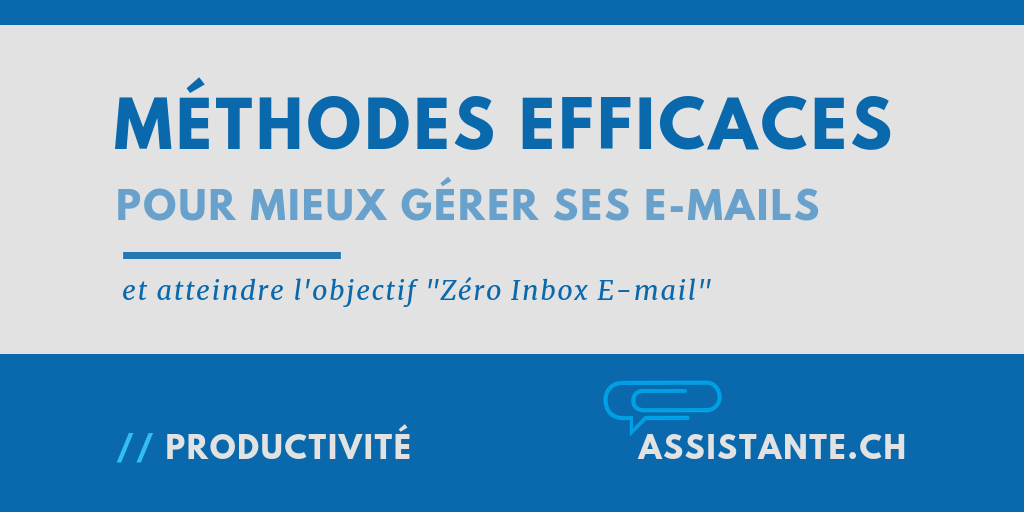 Comment j'ai appris à mieux gérer mes e-mails