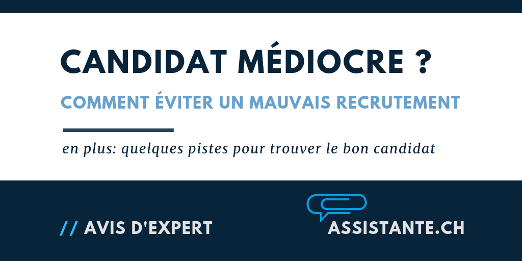Comment éviter le recrutement d'un mauvais candidat