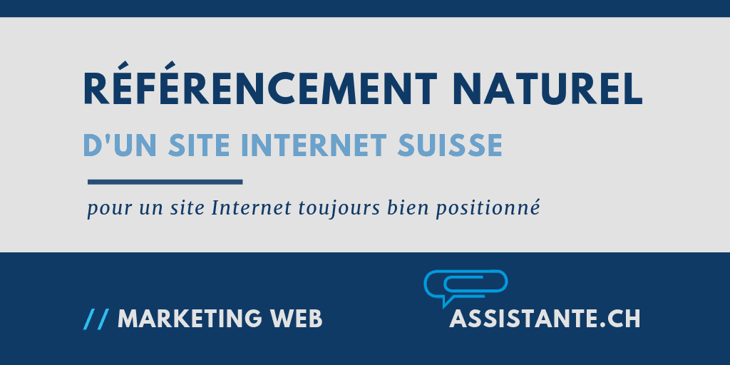 [conseil SEO] Comment optimiser le référencement naturel d'un site Internet en Suisse