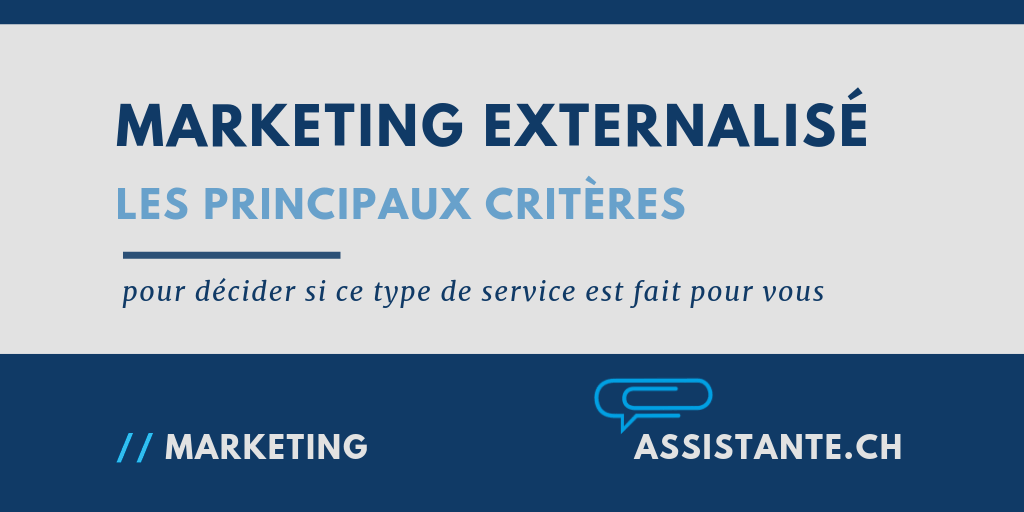 [dossier BPO services marketing] Choisir entre la gestion marketing externalisée ou à l'interne