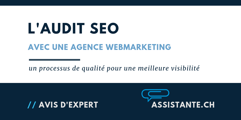 Comment se passe l'audit SEO d'un site web avec l'agence E-GRAPHICS en Suisse Romande ?