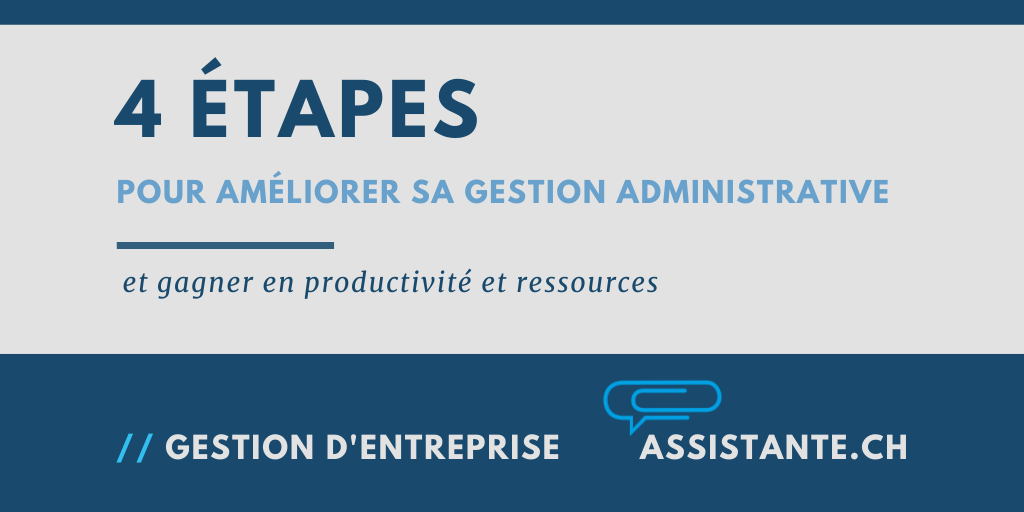 [dossier fonction administrative] 4 étapes pour une meilleure gestion administrative