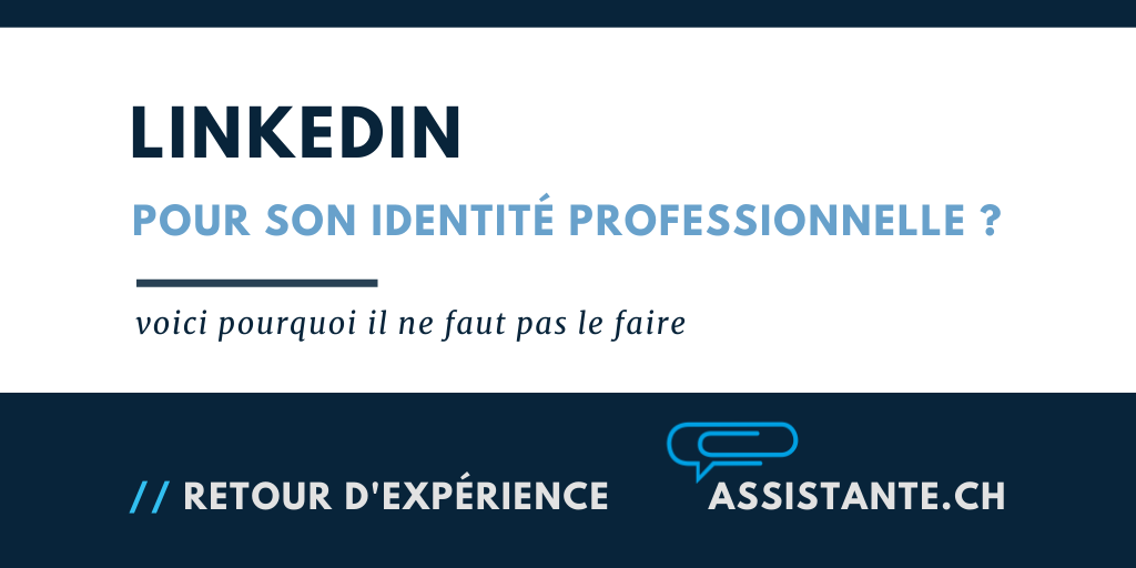 Voici pourquoi il ne faut pas utiliser LinkedIn comme plateforme principale pour son identité professionnelle