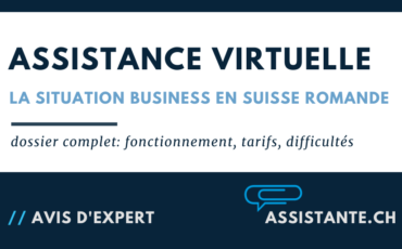 [dossier business] La situation sur l'assistance virtuelle en Suisse Romande: fonctionnement, salaire, tarifs, dangers, et difficultés