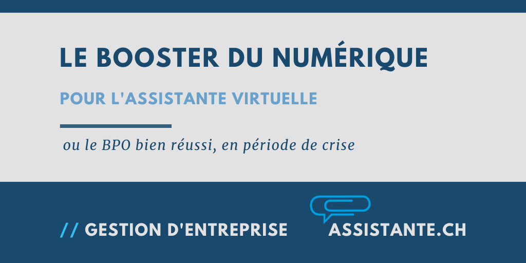 Crise: le booster du numérique pour l'assistante virtuelle, et l'externalisation BPO bien réussie