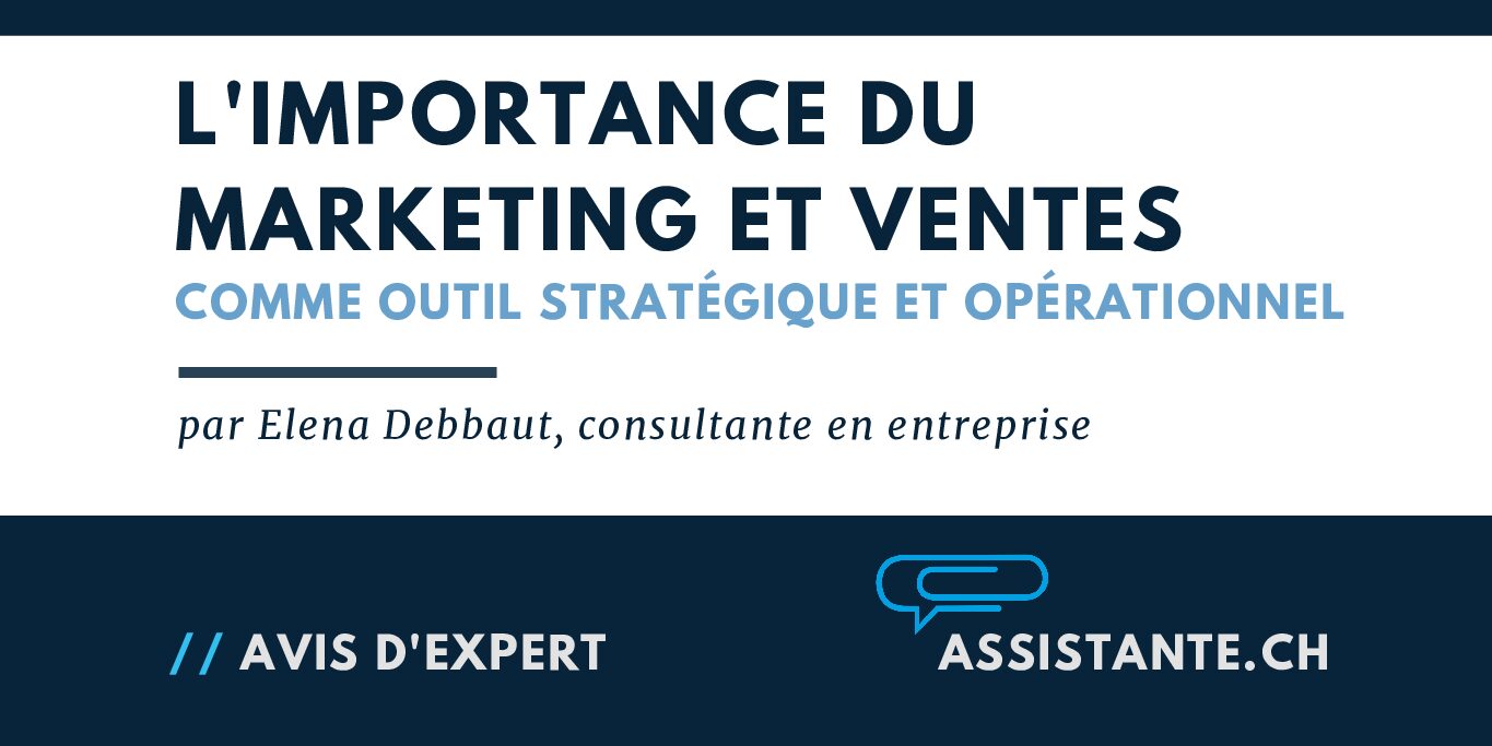 L'importance du marketing et ventes comme outil stratégique — quelques éléments pratiques, plus des indicateurs réalistes de performance