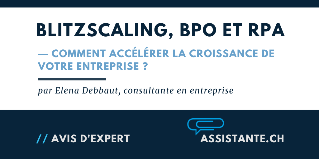 Blitzscaling, BPO et RPA. Comment accélérer la croissance de votre entreprise ?