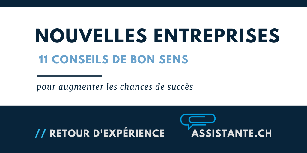 11 conseils de bon sens pour les nouvelles entreprises