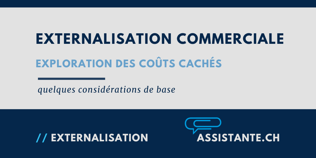 Courte exploration des coûts cachés dans l'externalisation commerciale